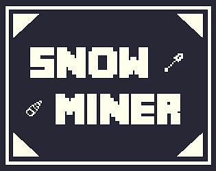 Snow Miner